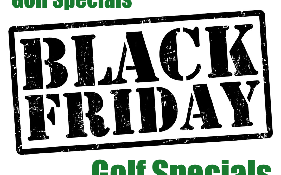 Black Friday Golf Specials – Platinum Golf Membership ™