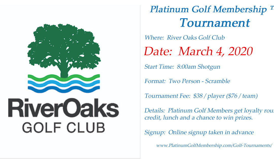 PGM Tournament (River Oaks) – Now March 4, 2020