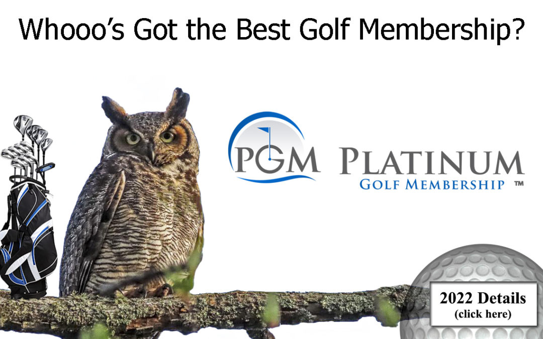 2022 Platinum Golf Memberships™ (Now Available)