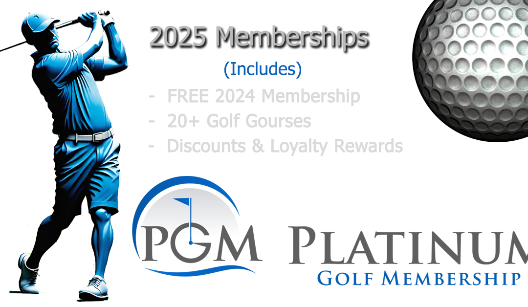 Swing 🏌️ into Excellence with Platinum Golf Membership™ for 2025